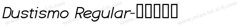 Dustismo Regular字体转换